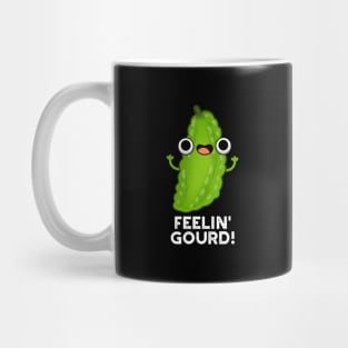 Feeling Gourd Cute Feeling Good Veggie Pun Mug